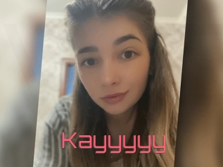 Kayyyyy