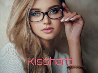 Kisshard