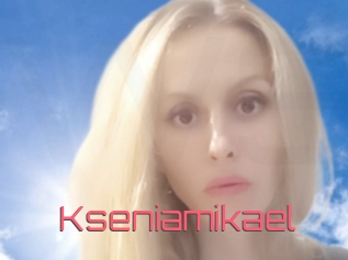 Kseniamikael