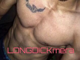 LONGDICKmera