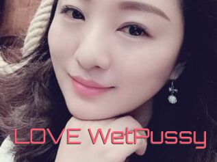 LOVE_WetPussy