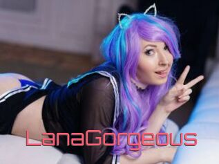 LanaGorgeous