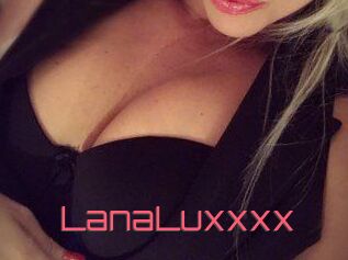 LanaLuxxxx