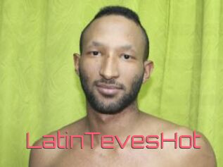 LatinTevesHot