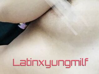 Latinxyungmilf