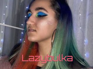 Lazybulka