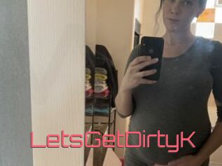 LetsGetDirtyK