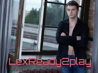 LexReady2play