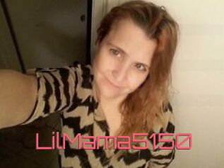 LilMama5150