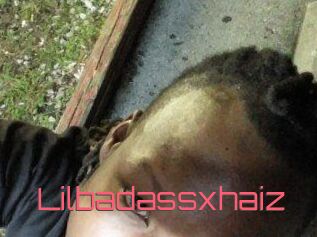 Lilbadassxhaiz