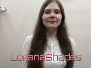 LoranaShades