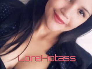 LoreHotass