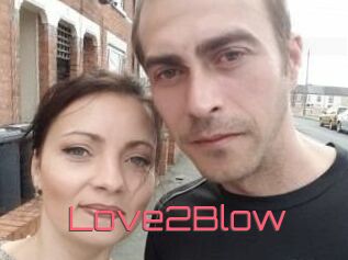 Love2Blow