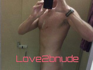 Love2bnude