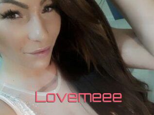 Lovemeee
