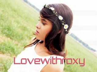 Lovewithroxy