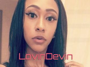 LovinDevin