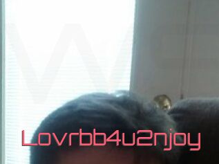 Lovrbb4u2njoy