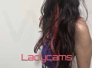 Lacycams