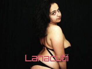 Lanacutii