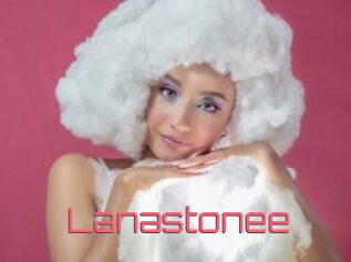 Lanastonee