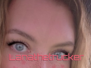 Lanathetrucker