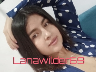 Lanawilder69