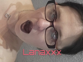 Lanaxxx