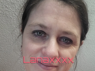 Lanaxxxx