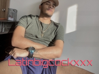Latinbigcockxxx