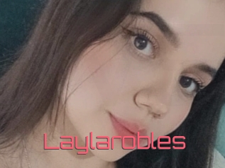 Laylarobles