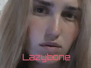 Lazybone