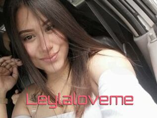 Leylaloveme
