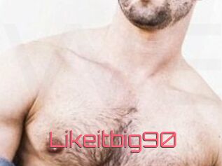 Likeitbig90