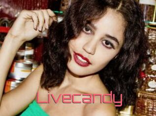 Livecandy