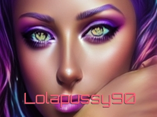 Lolapussy90