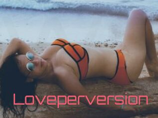 Loveperversion