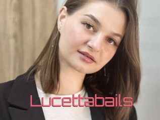 Lucettabails