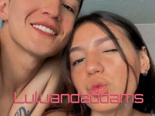 Luluandaddams