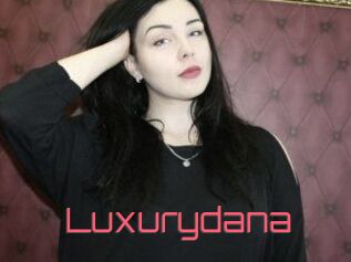 Luxurydana