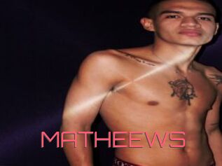 MATHEEWS