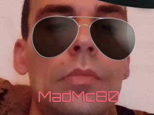 MadMc80