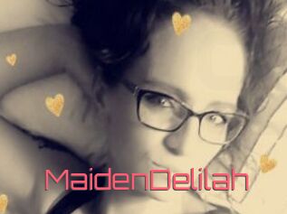 MaidenDelilah