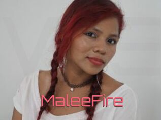 MaleeFire