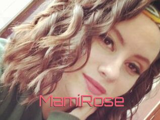 MamiRose