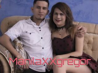 ManilaXXgregor