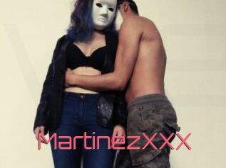 MartinezXXX