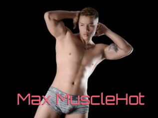 Max_MuscleHot