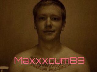 Maxxxcum89