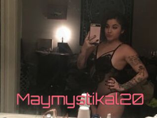 Maymystikal20